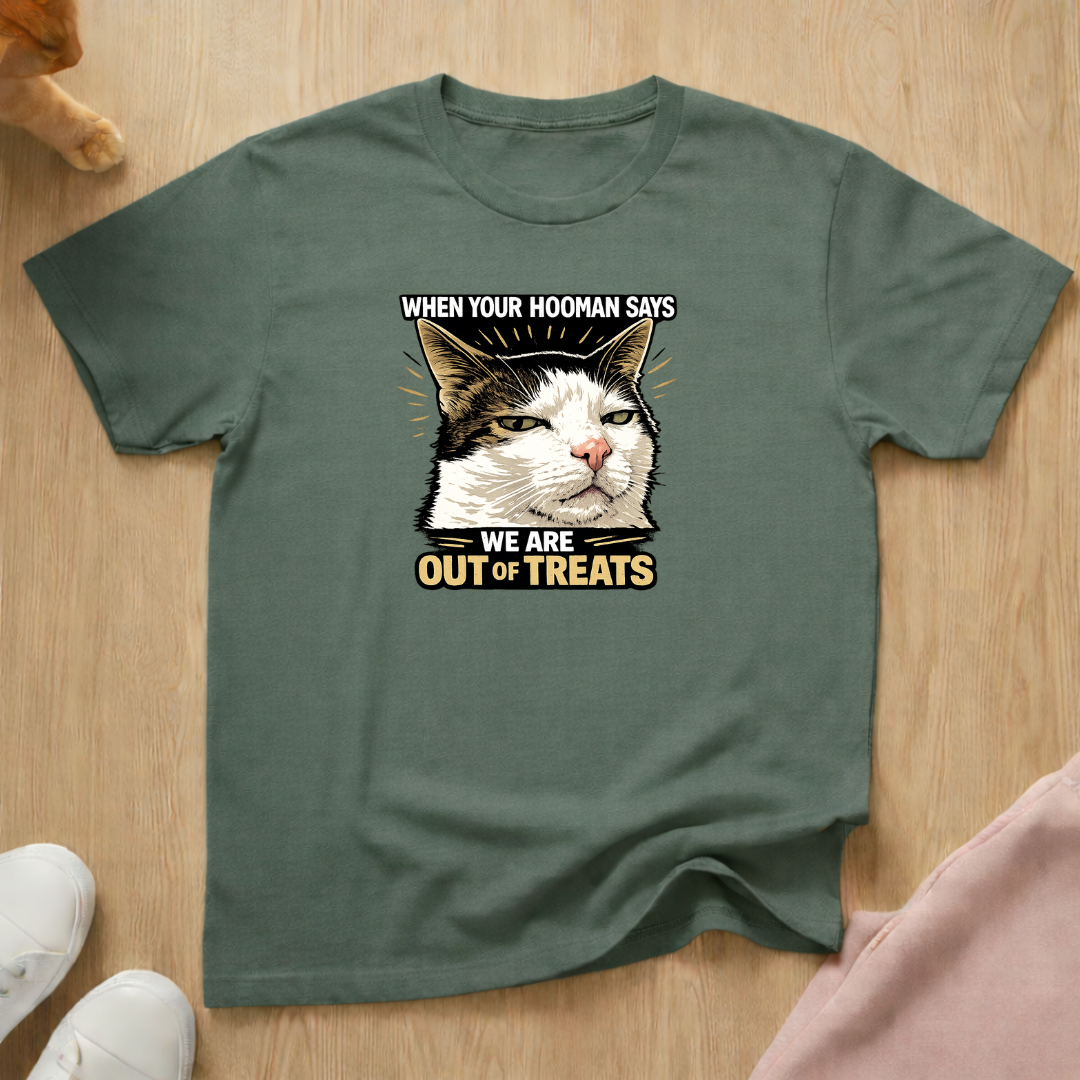 Out of treats T-shirt