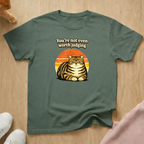 Not worth judging T-shirt