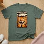 So funny T-shirt