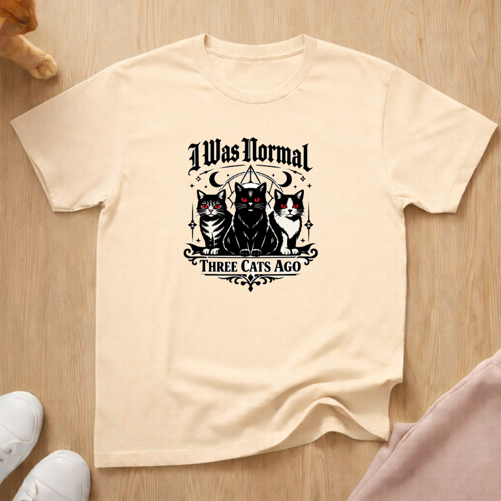 I Was Normal T-shirt