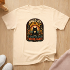 Hold my drink T-shirt
