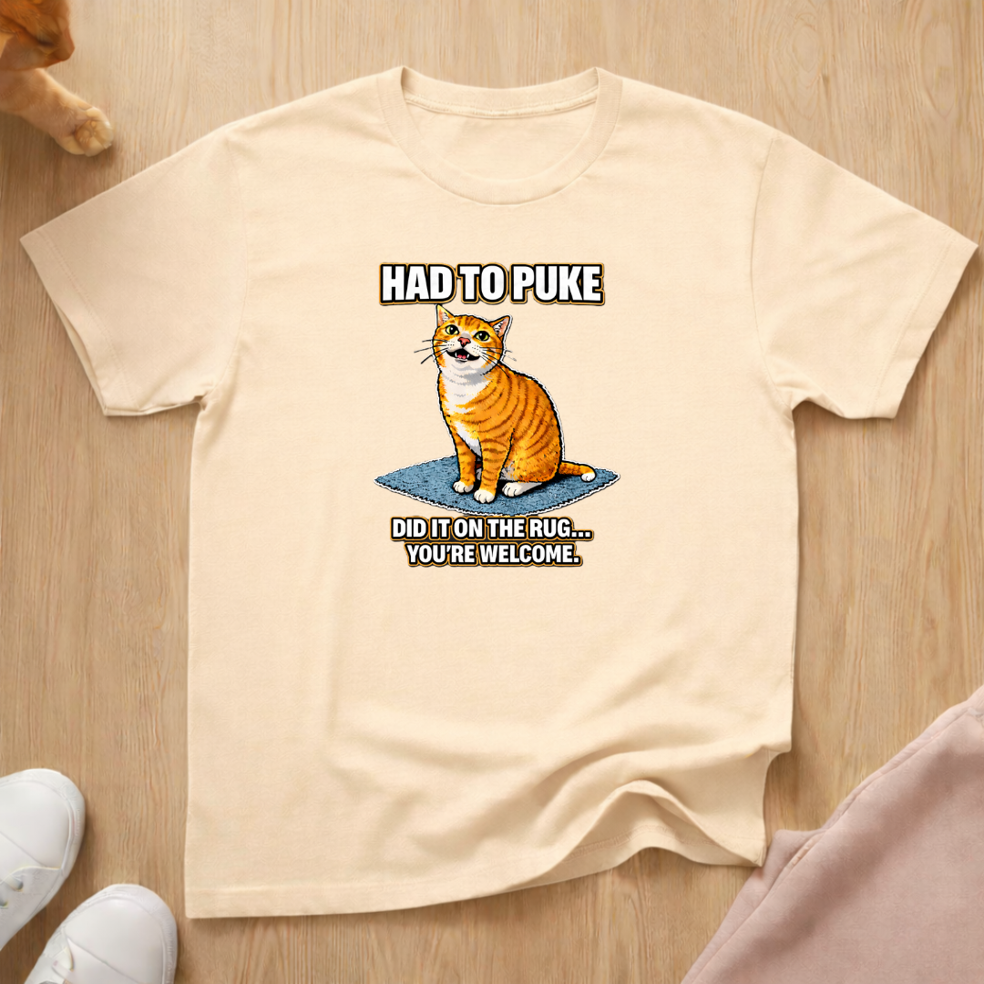 Had to puke T-shirt