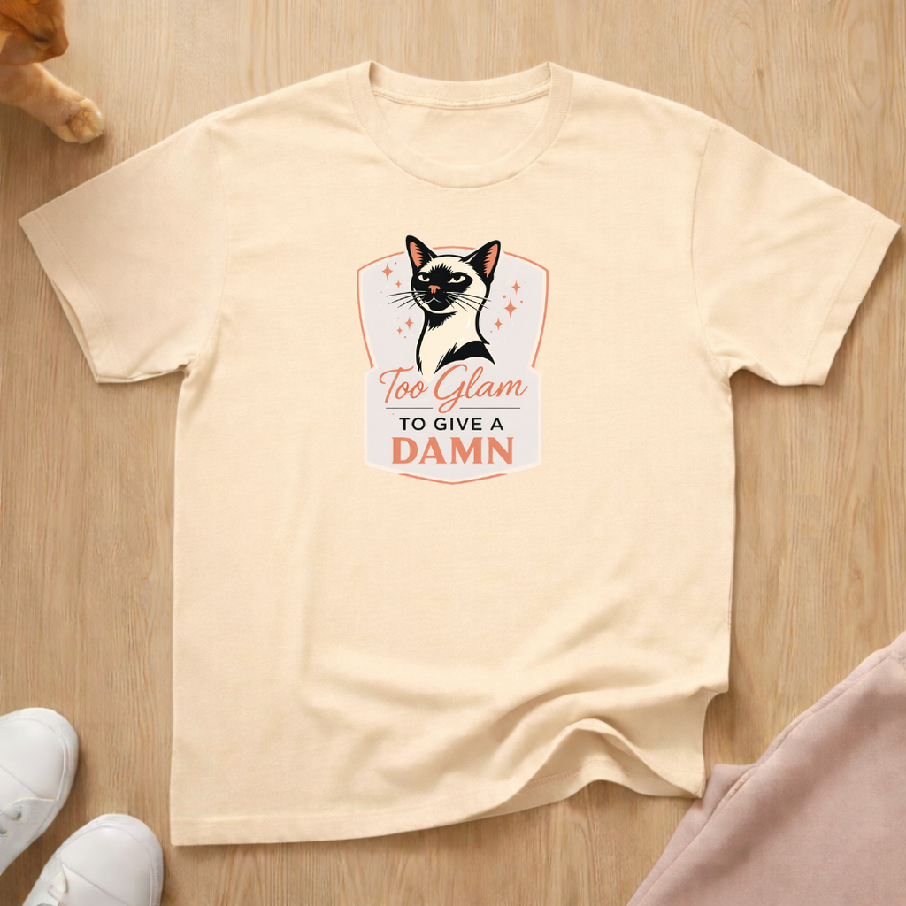 Too Glam to give a Damn T-shirt