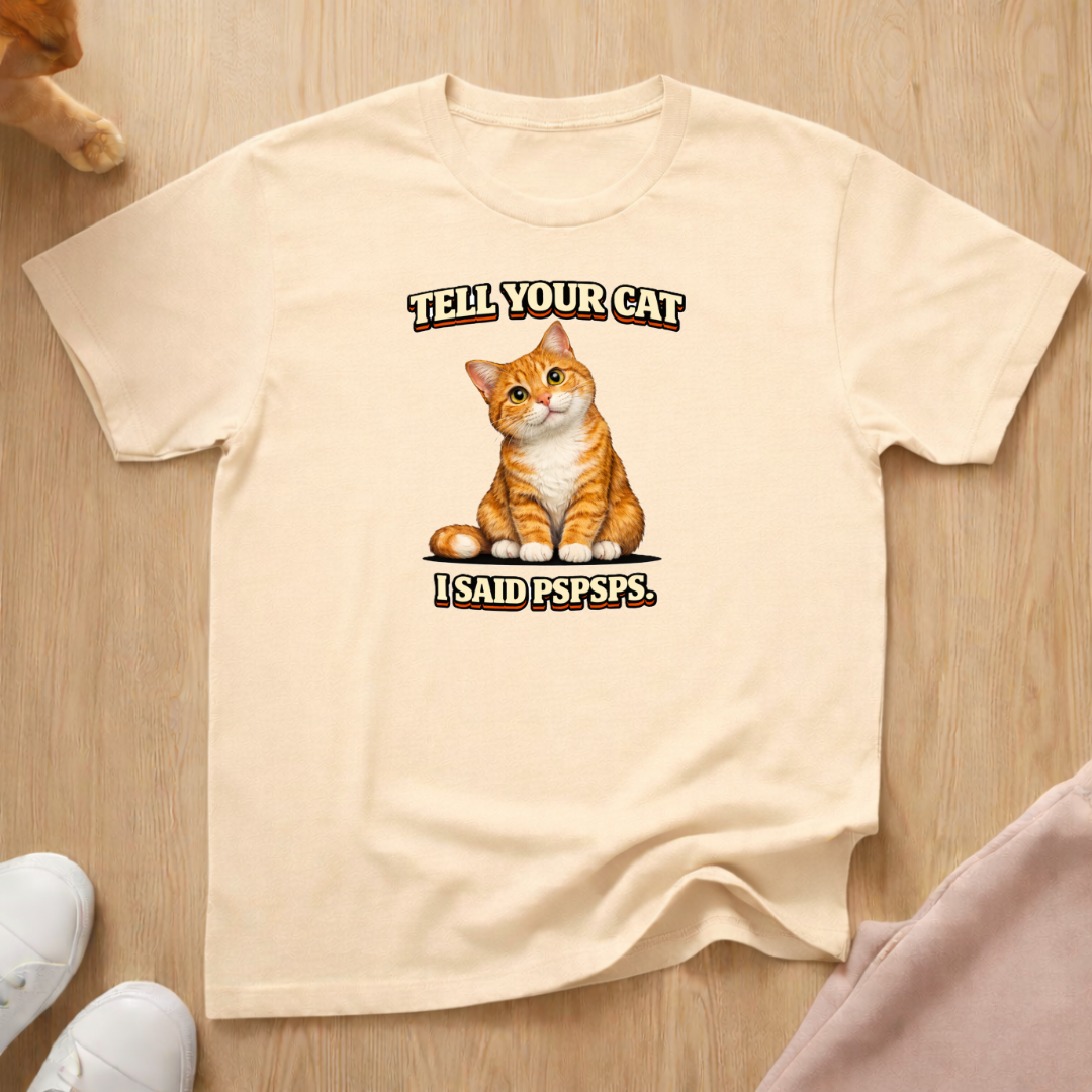 Tell your cat T-shirt