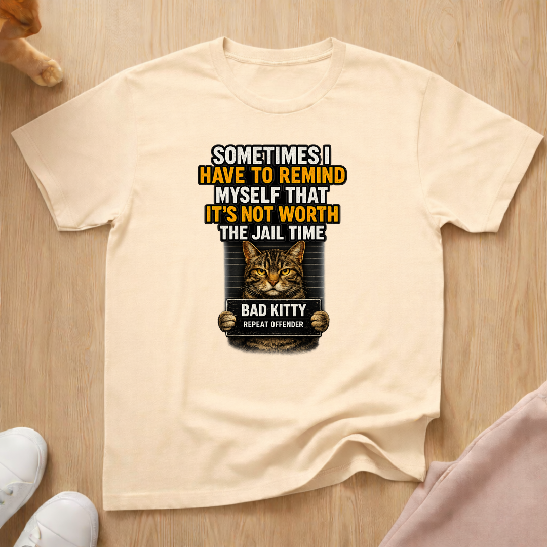 Not worth the jail time T-shirt