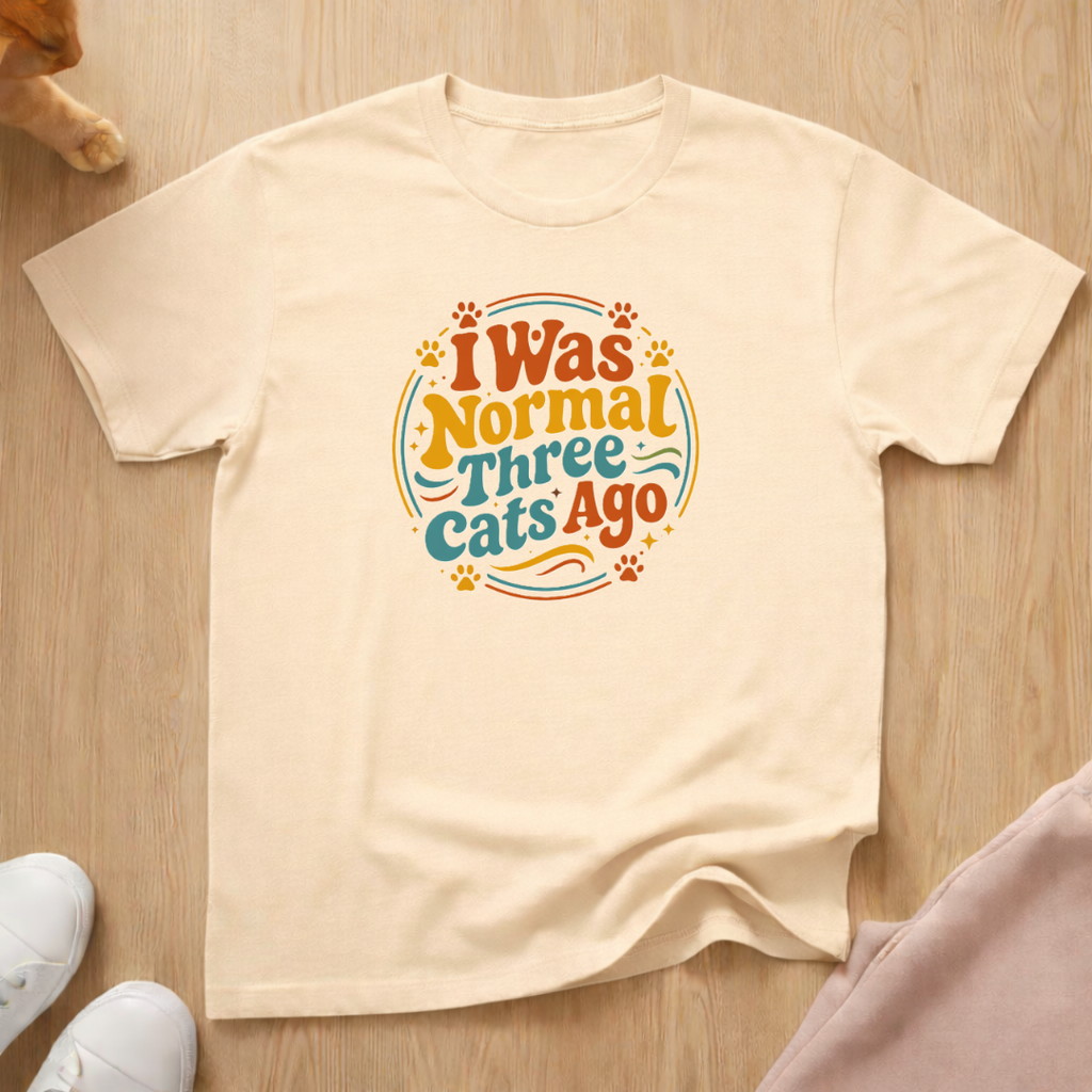 I Was Normal 2 T-shirt