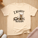 Regret nothing T-shirt