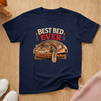 Best bed ever T-shirt