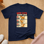 How cats show love T-shirt