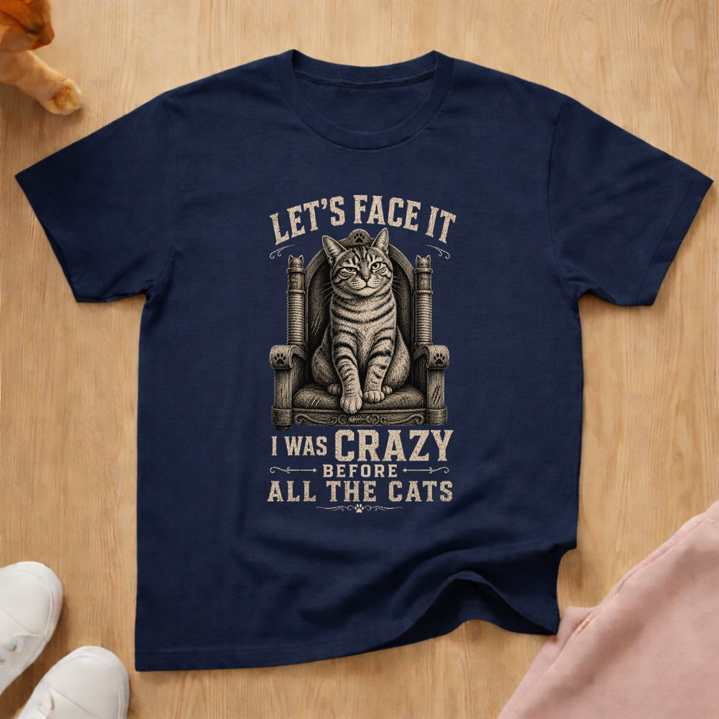 I was crazy T-shirt
