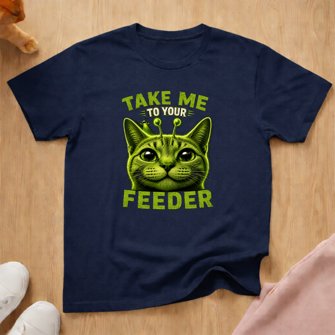 Take me to your feeder T-shirt