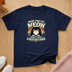 Don't you understand T-shirt