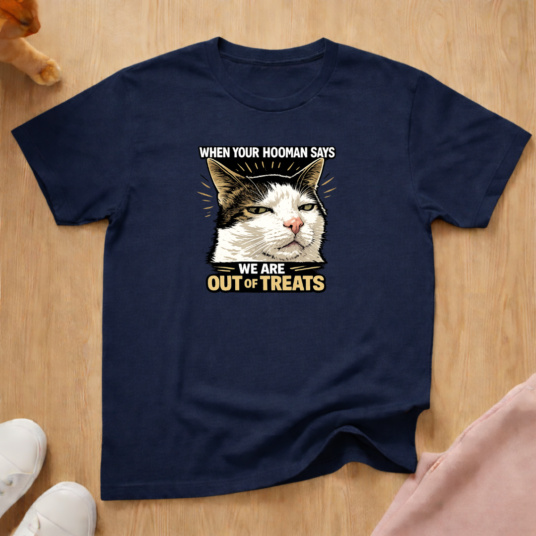 Out of treats T-shirt