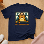 Can everyone see me? T-shirt
