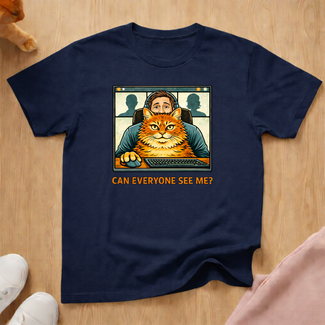 Can everyone see me? T-shirt