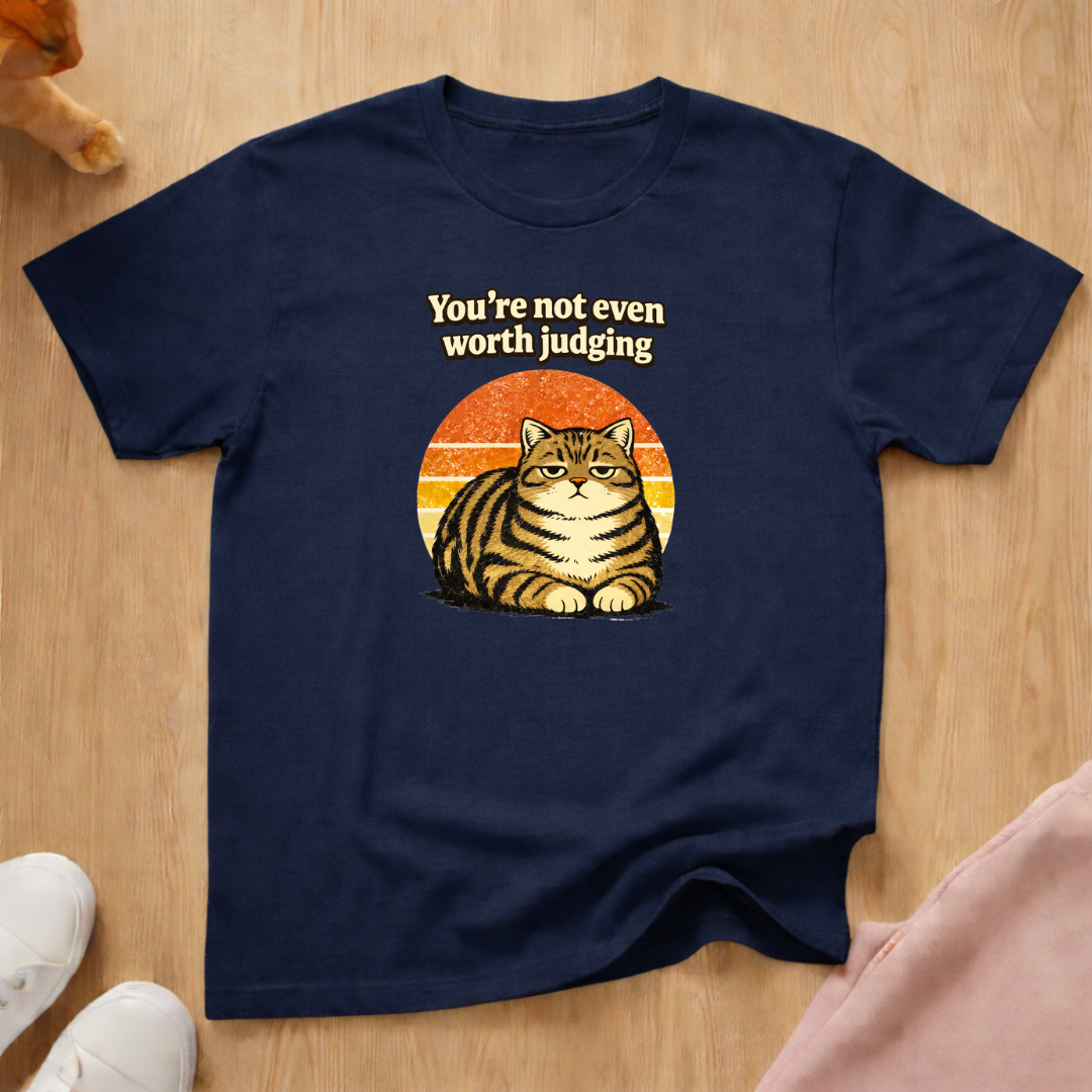 Not worth judging T-shirt