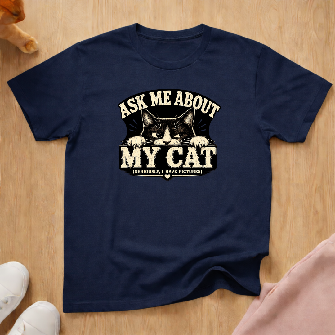 Ask me about my cat T-shirt