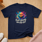 Fluff around  T-shirt