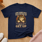 I don't always T-shirt