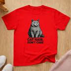 Cat Hair, Don't Care 2 cat T-shirt