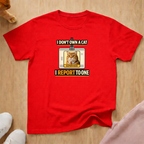 I don't own a Cat T-shirt