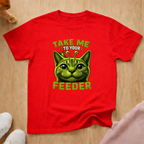 Take me to your feeder T-shirt