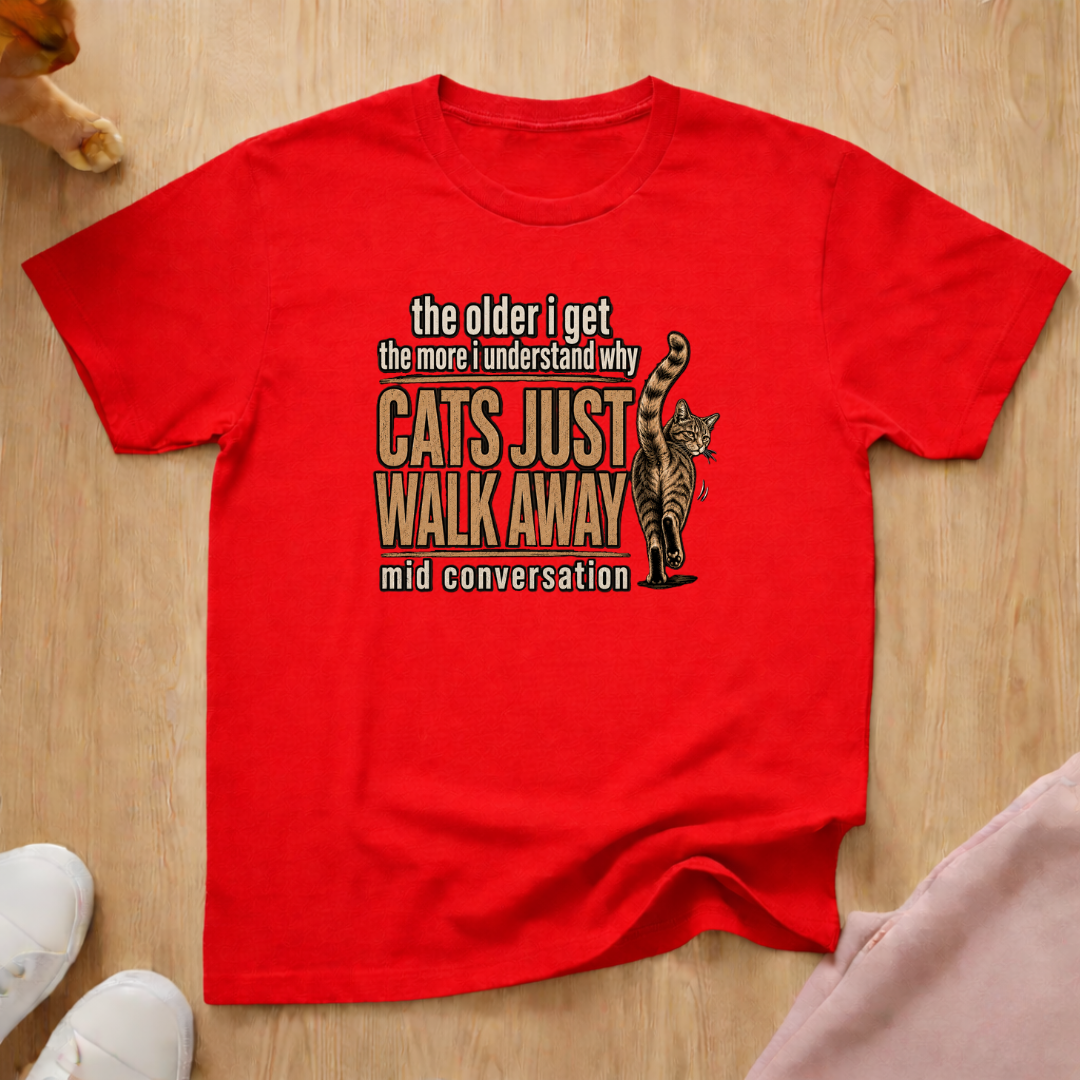 Cats just walk away T-shirt