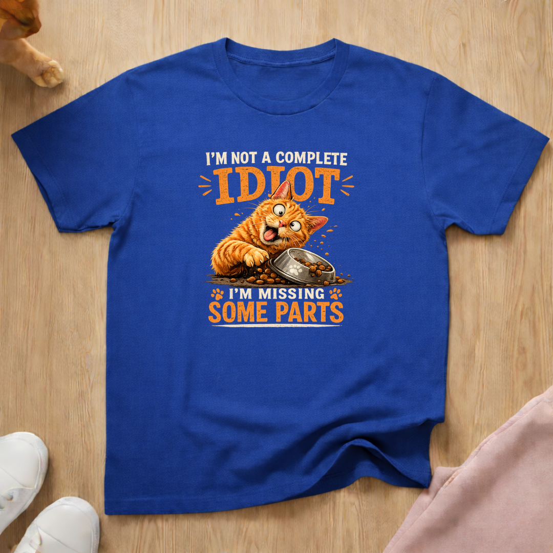 Not a complete idiot T-shirt