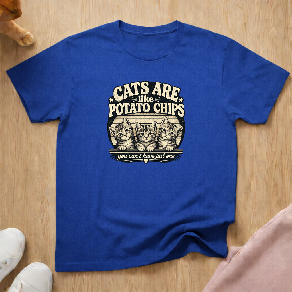 Cats are like potato chips T-shirt