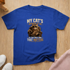 My cat's opinion T-shirt