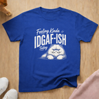 Feeling kinda (light) T-shirt
