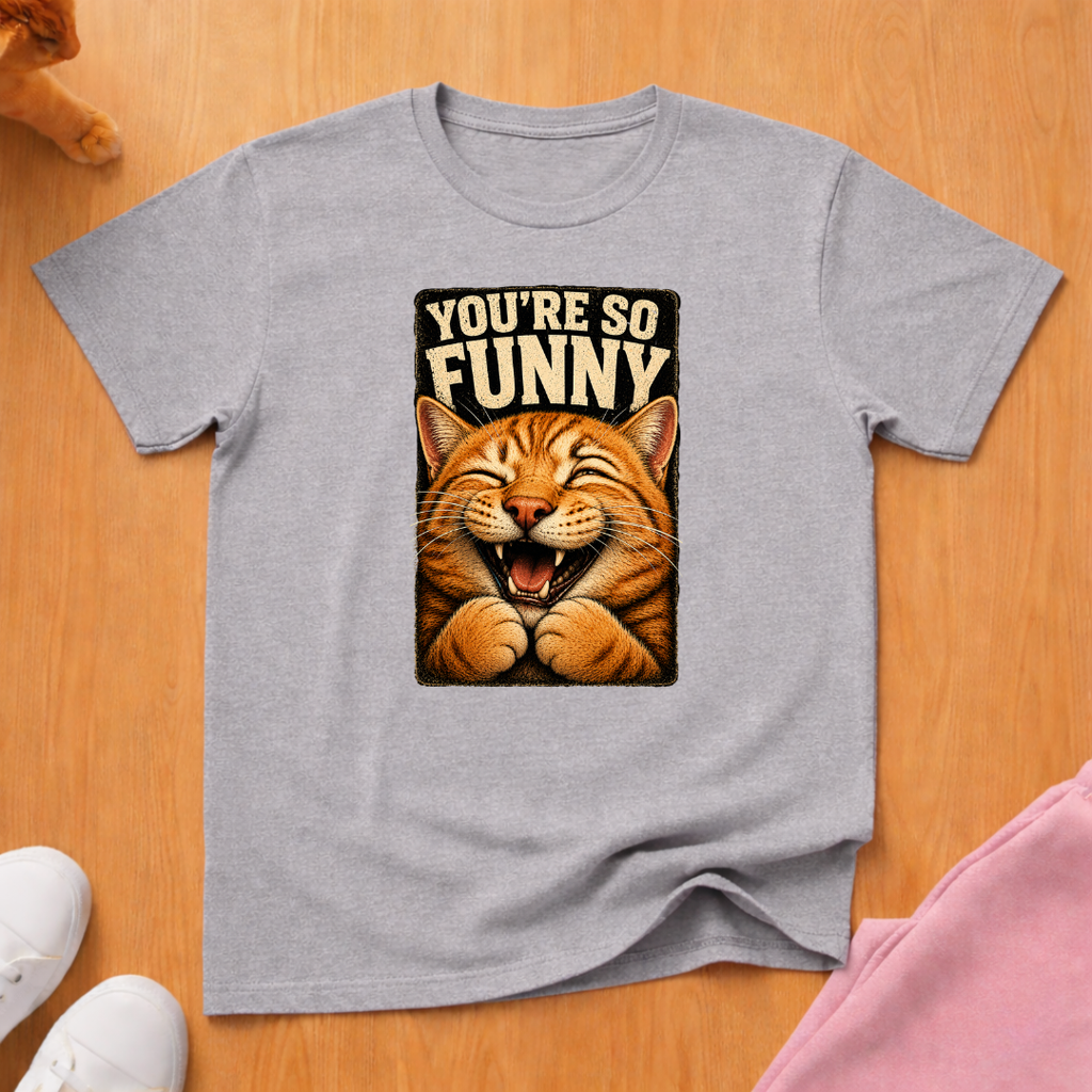 So funny T-shirt