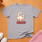 You love it T-shirt