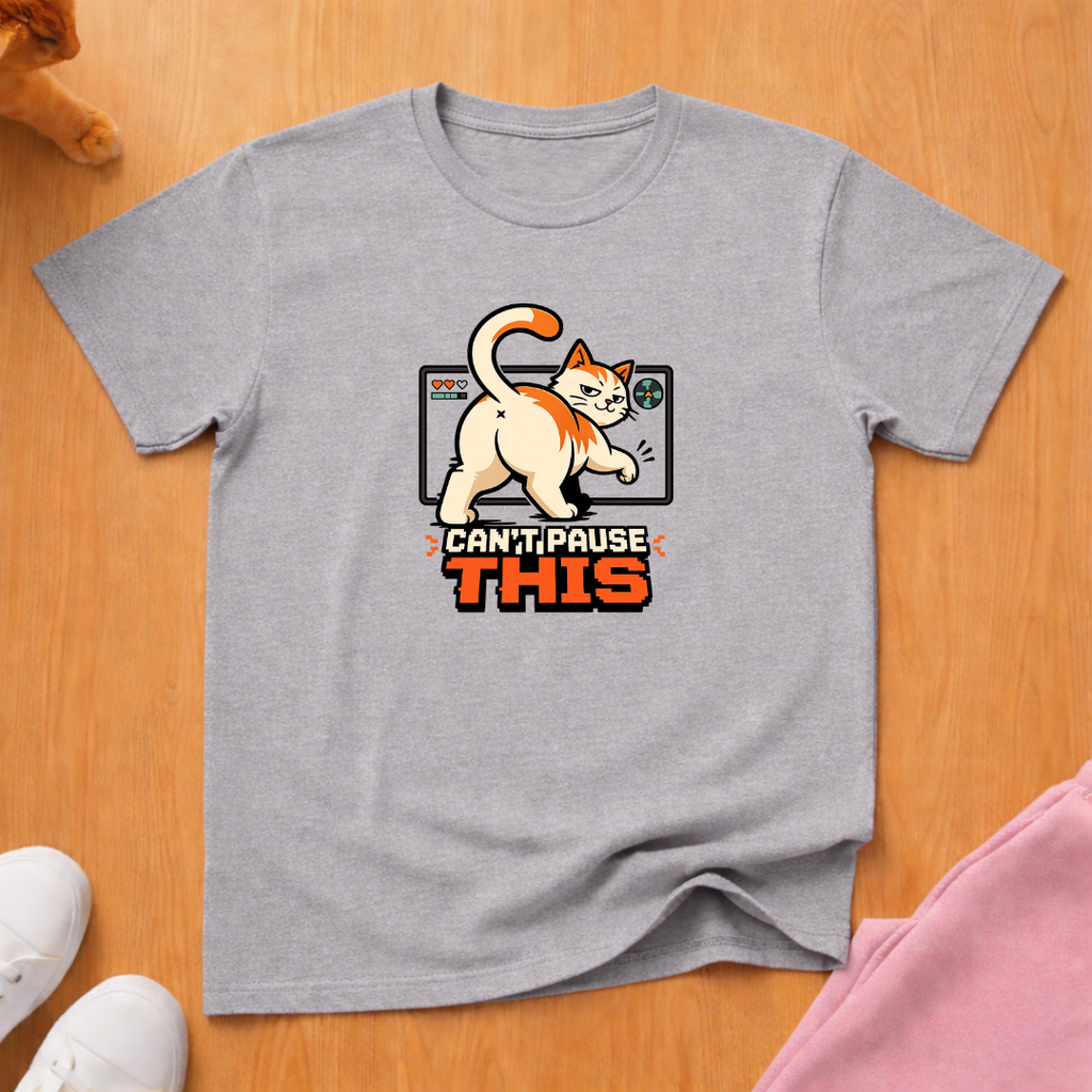Can't pause this T-shirt