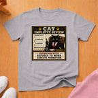 Cat employee review T-shirt