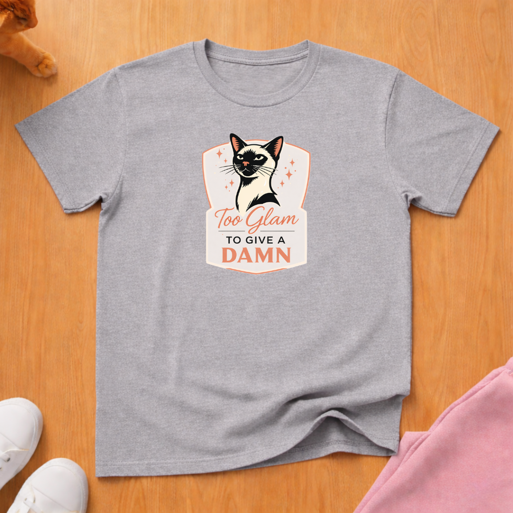 Too Glam to give a Damn T-shirt