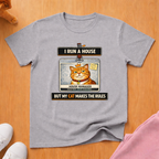 I run a house T-shirt