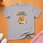 Mouth Breather T-shirt