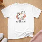 Look at It T-shirt