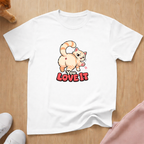 You love it T-shirt