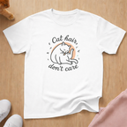 Cat Hair, Don't Care cat T-shirt