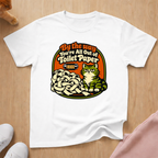Out of Toilet Paper T-shirt