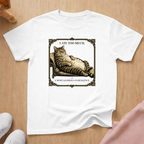 Glorious Indulgence T-shirt