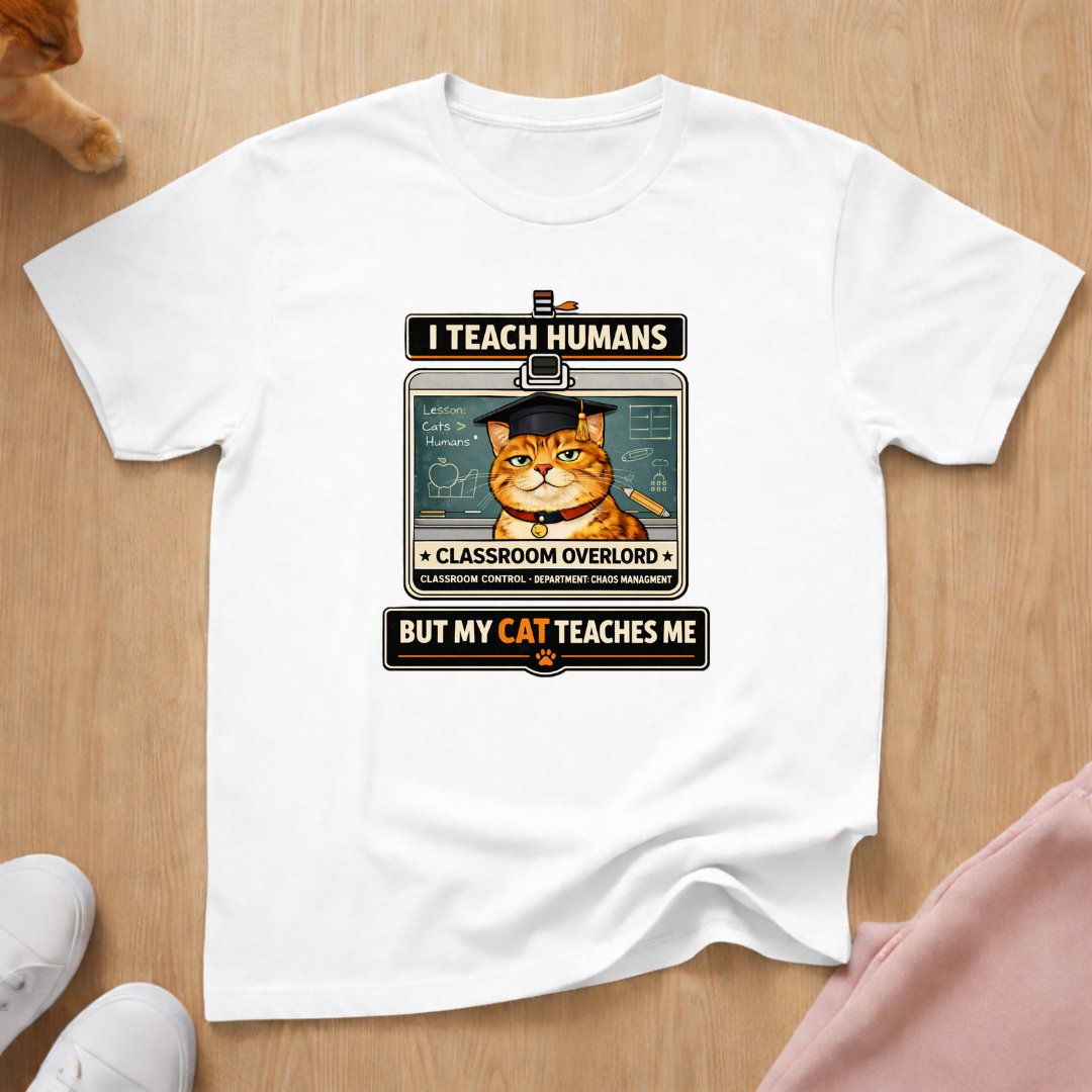 I teach humans T-shirt